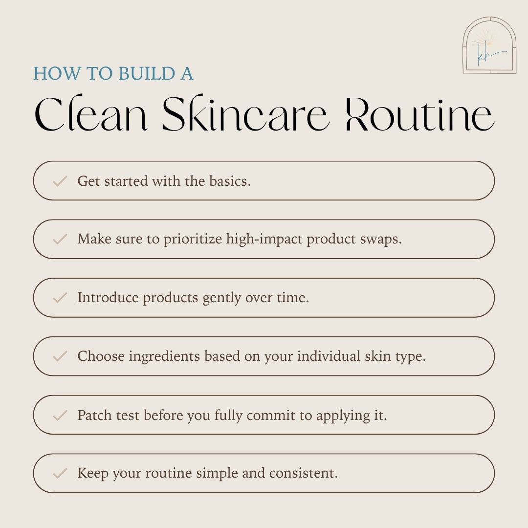 How to Build a Clean Skincare Routine
