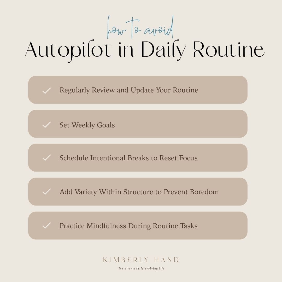 How to Avoid Autopilot in Daily Routine